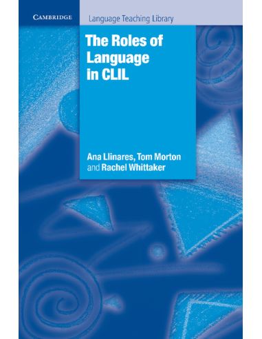 The Roles of Language in CLIL