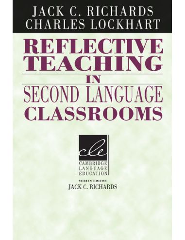 Reflective Teaching in Second Language Classrooms