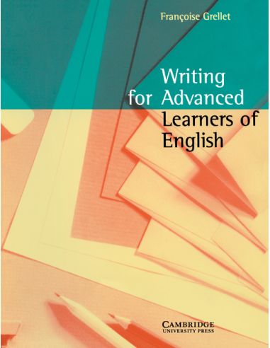 Writing for Advanced Learners of English