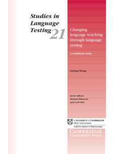 Changing Language Teaching through Language Testing