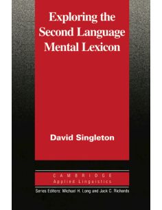Exploring the Second Language Mental Lexicon