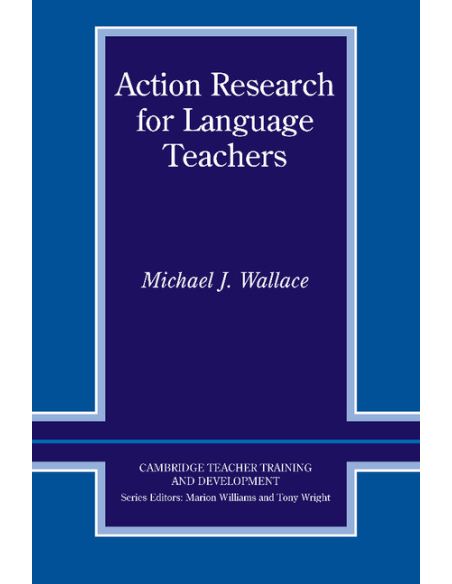 Action Research for Language Teachers