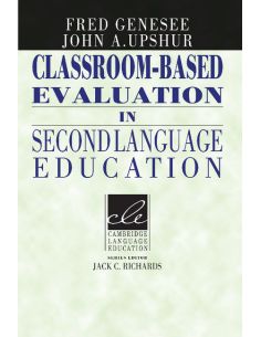 Classroom-Based Evaluation in Second Language Education