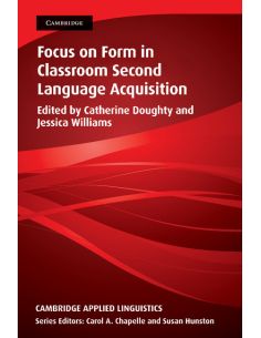 Focus on Form in Classroom Second Language Acquisition