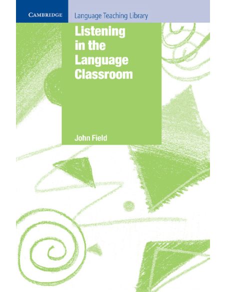 Listening in the Language Classroom