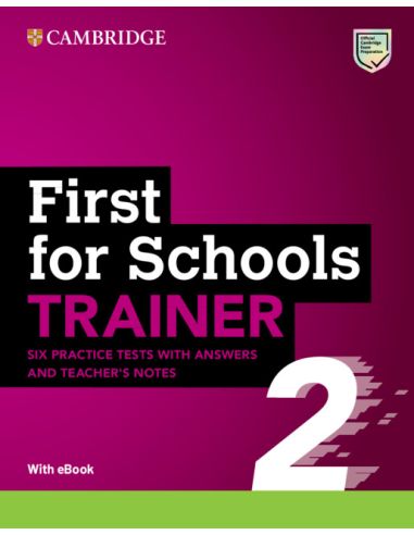First for Schools Trainer 2 Six Practice Tests with Answers and Teacher's Notes with Resources Download with eBook