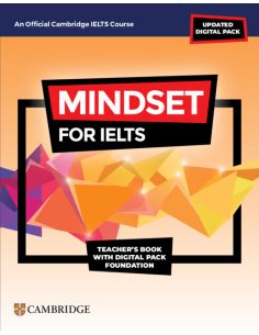 Mindset for IELTS with Updated Digital Pack Foundation Teachers Book with Digital Pack