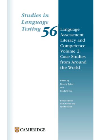 Language Assessment Literacy and Competence Volume 2: Case Studies from Around the World Paperback