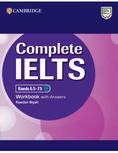 Complete IELTS Bands 6/57/5 Workbook with Answers