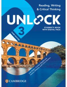 Unlock Level 3 Reading, Writing And Critical Thinking Student'S Book With Digital Pack