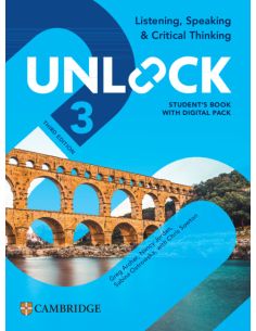 Unlock Level 3 Listening, Speaking And Critical Thinking Student'S Book With Digital Pack