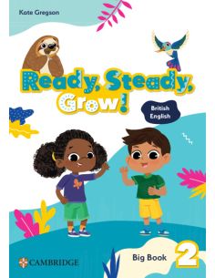Ready, Steady, Grow! Level 2 Big Book British English