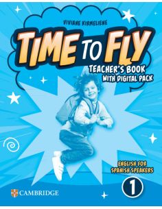 Time to Fly Level 1 Teacher's Book with Digital Pack English for Spanish Speaker