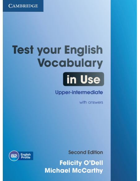Test Your English Vocabulary in Use Upper-intermediate Book with Answers