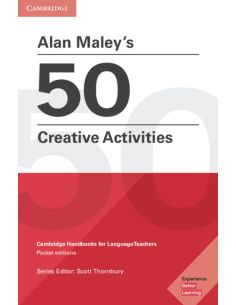Alan Maley's 50 Creative Activities Pocket Editions
