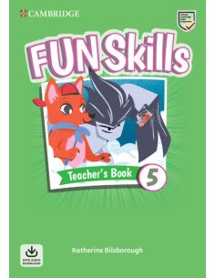 Fun Skills Level 5 Teacher's Book with Audio Download