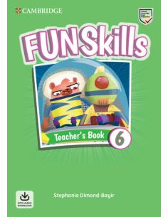 Fun Skills Level 6 Teacher's Book with Audio Download