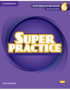 Super Minds Level 6 Super Practice Book British English 2