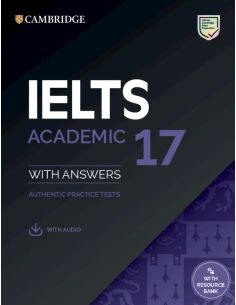 IELTS 17 Academic Student's Book with Answers with Audio with Resource Bank