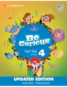 Be Curious Level 4 Pupil'S Book With Ebook Updated 2