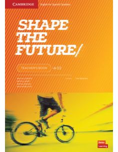 Shape the Future Level 2 Teacher's Book English for Spanish Speakers Updated
