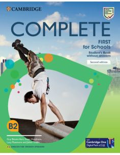 Complete First For Schools For Spanish Speakers Second Edition Student'S Book Without Answers With Digital Pack 2