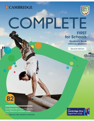 Complete First For Schools For Spanish Speakers Second Edition Student'S Book Without Answers With Digital Pack