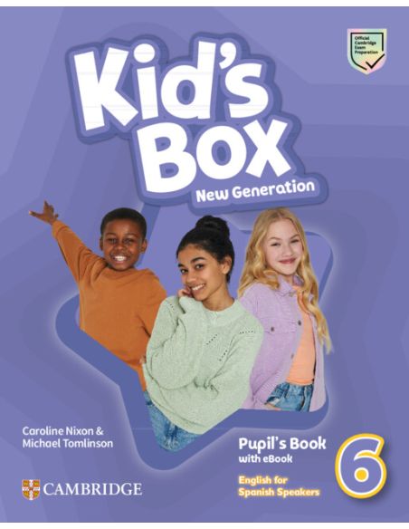 Kid'S Box New Generation English For Spanish Speakers Level 6 Pupil'S Book With Ebook