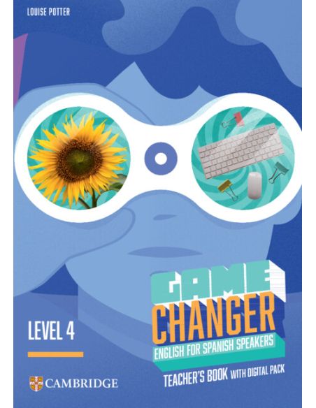 Game Changer Level 4 Teacher's Book with Digital Pack English for Spanish Speakers