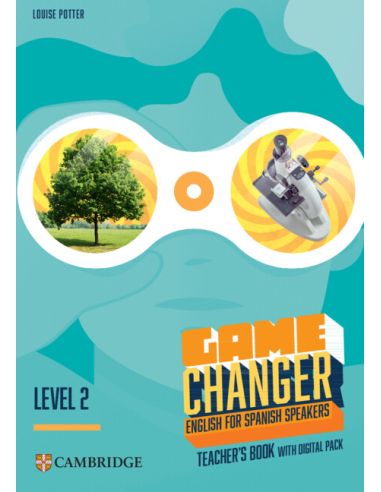 Game Changer Level 2 Teacher's Book with Digital Pack English for Spanish Speakers