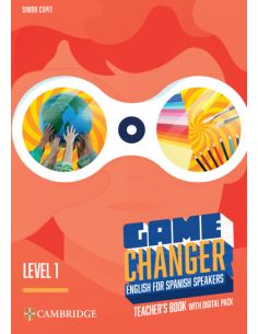 Game Changer Level 1 Teacher's Book with Digital Pack English for Spanish Speakers