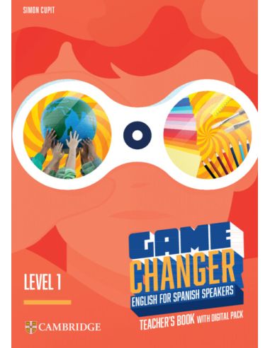 Game Changer Level 1 Teacher's Book with Digital Pack English for Spanish Speakers
