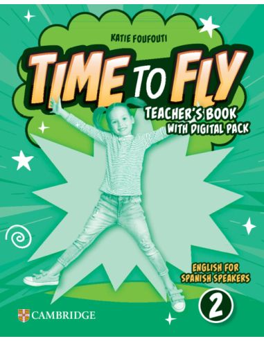 Time to Fly Level 2 Teacher's Book with Digital Pack English for Spanish Speaker