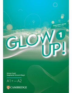 Glow Up! Level 1 Teacher's Book with Digital Pack English for Spanish Speakers