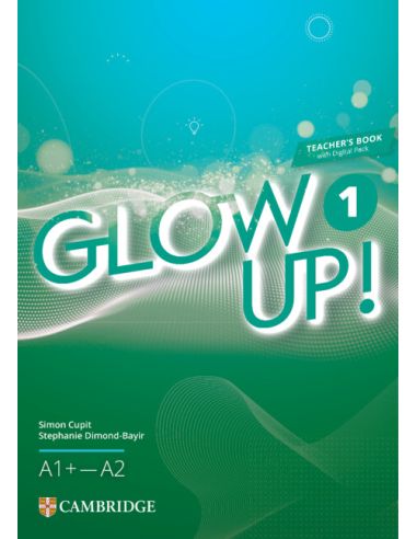 Glow Up! Level 1 Teacher's Book with Digital Pack English for Spanish Speakers