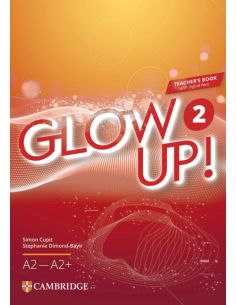 Glow Up! Level 2 Teacher's Book with Digital Pack English for Spanish Speakers