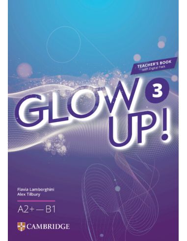 Glow Up! Level 3 Teacher's Book with Digital Pack English for Spanish Speakers