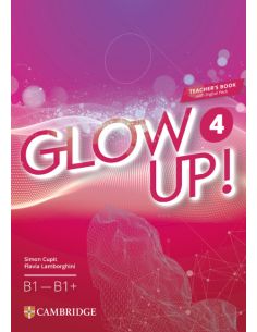 Glow Up! Level 4 Teacher's Book with Digital Pack English for Spanish Speakers