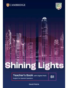 Shining Lights B1 Teacher's Book with Digital PackEnglish for Spanish Speakers