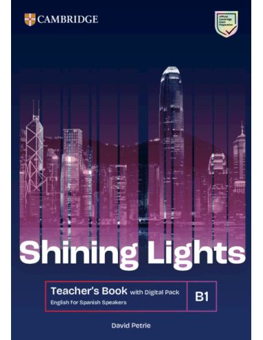 Shining Lights B1 Teacher's Book with Digital PackEnglish for Spanish Speakers