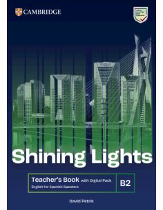 Shining Lights B2 Teacher's Book with Digital Pack English for Spanish Speakers