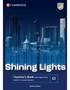 Shining Lights C1 Teacher's Book with Digital Pack English for Spanish Speakers