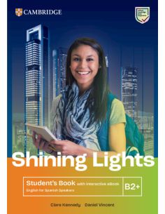 Shining Lights B2+ Student'S Book With Interactive Ebook English For Spanish Speakers 2