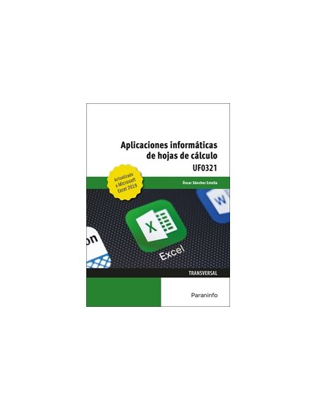 Aplicaciones Informáticas De Hojas De Cálculo. Microsoft Excel 2019