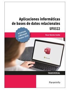 Aplicaciones Informáticas De Bases De Datos Relacionales. Microsoft Access 2019