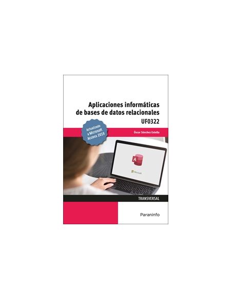 Aplicaciones Informáticas De Bases De Datos Relacionales. Microsoft Access 2019