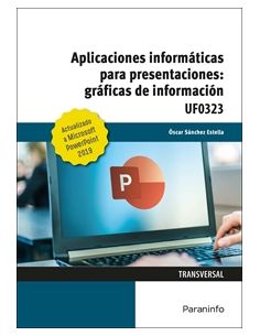 Aplicaciones Informáticas Para Presentaciones: Gráficas De Información. Microsoft Powerpoint 2019
