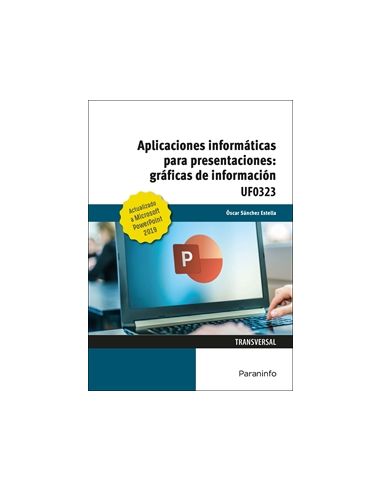 Aplicaciones Informáticas Para Presentaciones: Gráficas De Información. Microsoft Powerpoint 2019