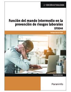 Función Del Mando Intermedio En La Prevención De Riesgos Laborales