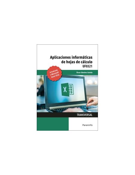 Aplicaciones Informáticas De Hojas De Cálculo. Microsoft Excel 2016